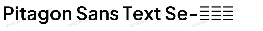 Pitagon Sans Text Se字体转换